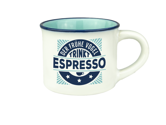 H & H Espresso-Tasse - Der frühe Vogel trinkt Espresso