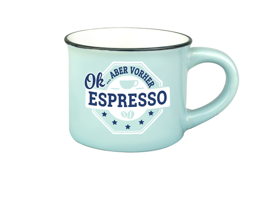 H & H Espresso-Tasse - Ok aber vorher Espresso