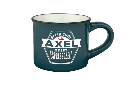 H & H Espresso-Tasse - Bleib cool Axel es ist Espressozeit