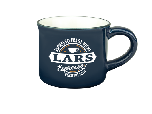 H & H Espresso-Tasse - Espresso fragt nicht Lars Espresso versteht Dich