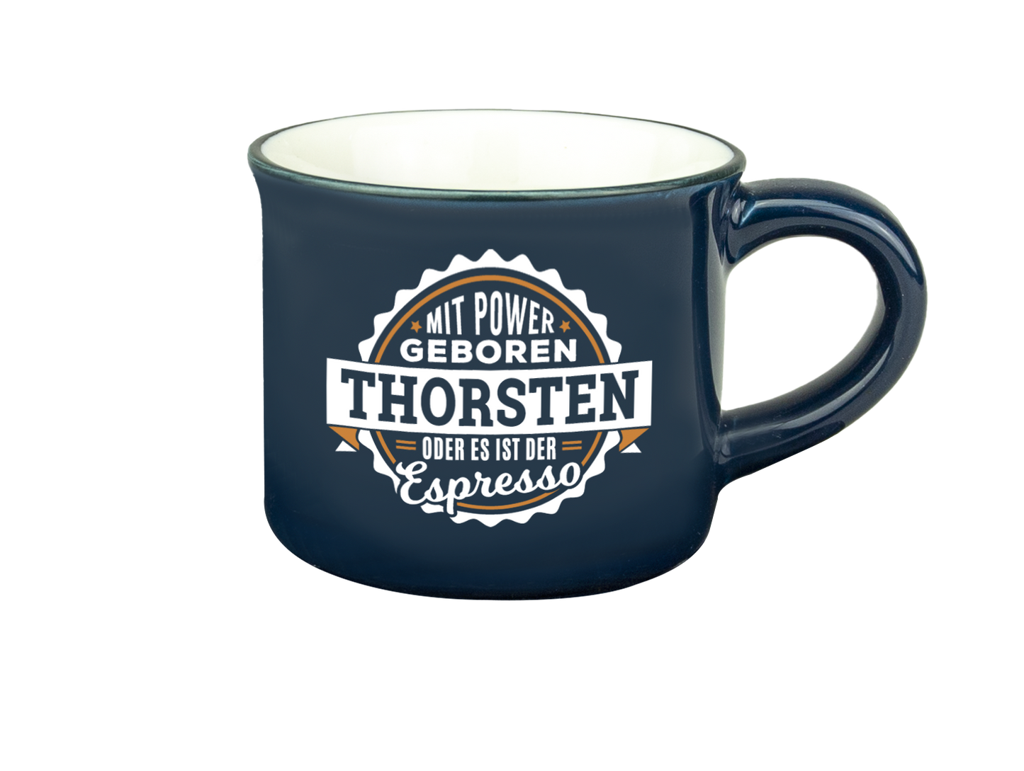 H & H Espresso-Tasse - Mit Power geboren Thorsten oder es ist der Espresso